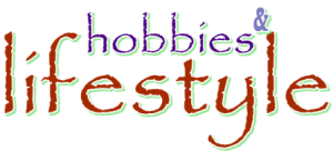 Hobbies and Lifestyle